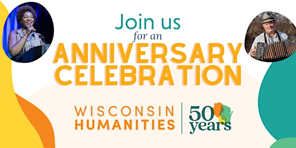 Wisconsin Humanities Anniversary Celebration