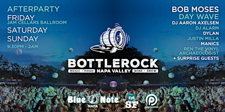 Bottlerock Afterparty in Downtown Napa (3 Nights) - Friday Saturday Sunday