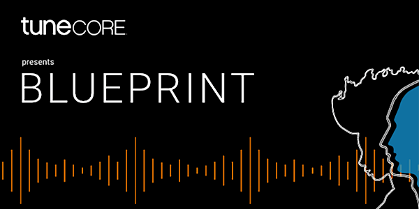 TuneCore presents Blueprint - Nottingham