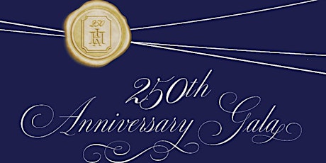 250th Anniversary Fall Gala
