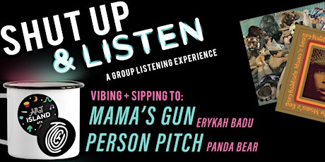Shut Up And Listen: A Group Listening Experience