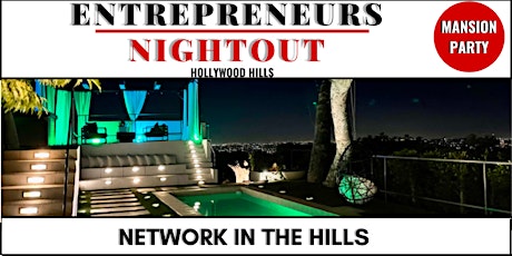 Entrepreneurs  Night out in Hollywood