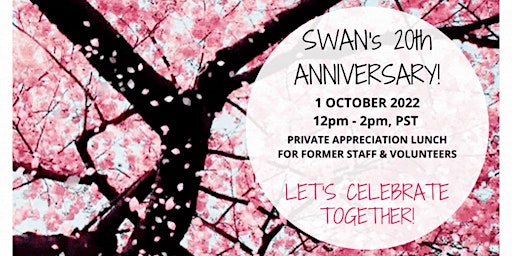 SWAN is 20 - Private Lunch for Former Staff, Board & Volunteers (12pm-2pm)