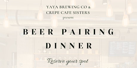 YAYA Beer & Crepe Cafe Crepe Pairing Dinner