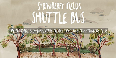 Strawberry Fields Shuttle Bus Transport 2017 primary image