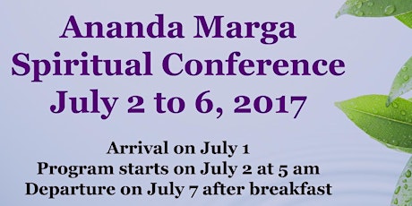 Ananda Marga Spiritual Conference 2017 primary image