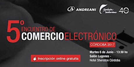 Imagen principal de 5to Encuentro Comercio Electrónico - Córdoba 2017
