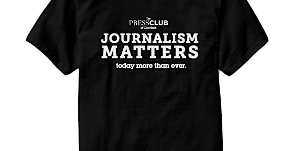 Press Club of Cleveland T-Shirt "Journalism Matters" - Now Available