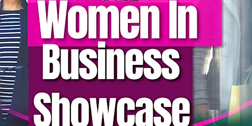 Women In Business Showcase