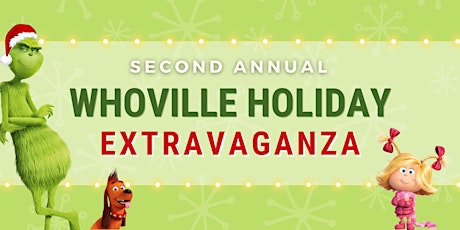 Whoville Holiday Extravaganza