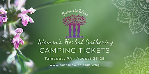 BotanicWise Women's Herbal Gathering - Overnight Options