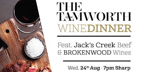 The Tamworth Hotel Brokenwood Wines / Jack's Creek Beef Wine Dinner