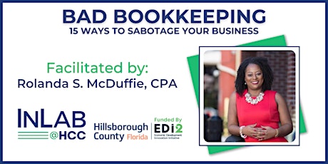 BAD BOOKKEEPING - 15 Ways to Sabotage your Business - Virtual via Zoom