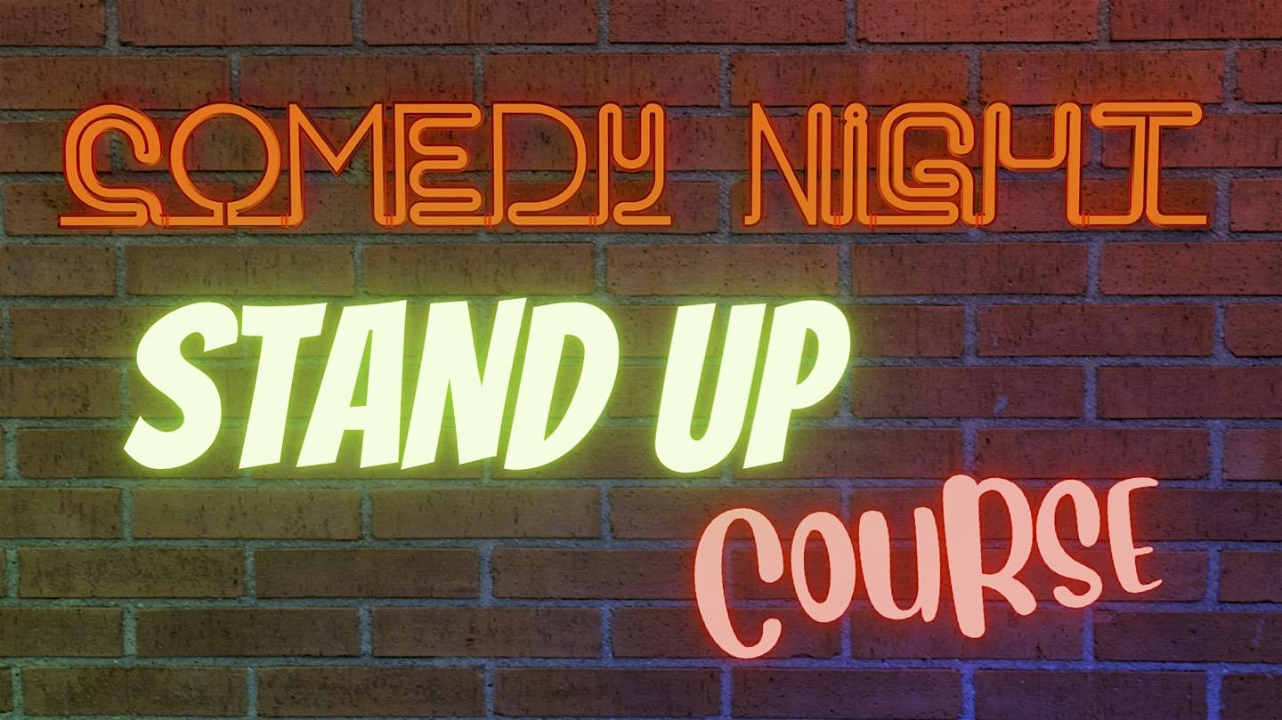 STAND UP COMEDY COURSE FOR BEGINNERS, (2 months, 8 sessions)