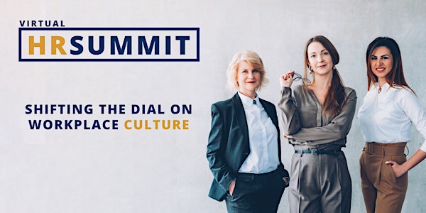HR Virtual Summit | Shifting the Dial on Workplace Culture