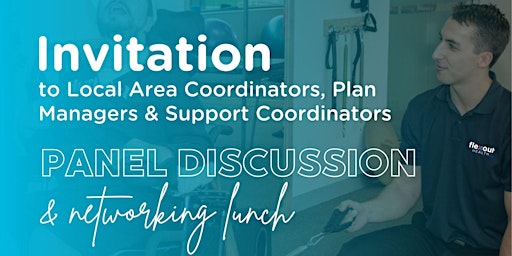 NDIS Local Area Coordinators, Plan Managers & Support Coordinators