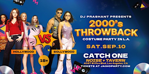 Los Angeles: Throwback 2000s Hollywood vs Bollywood Party | DJ Prashant