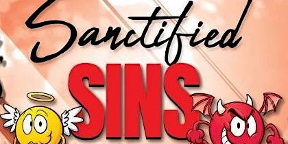 Sanctified Sins Comedy Show