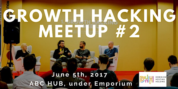 Growth Hacking Slovenia Meetup #2: Growth is not a single hack