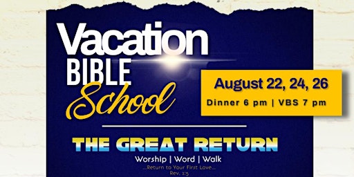Vacation Bible School 2022: The Great Return