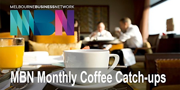 MBN Coffee Catch-up: 9 August (7.30am)