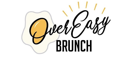 MADE IN AMERICA WEEKEND! OVEREASY   BRUNCH (LABOR DAY EDITION)