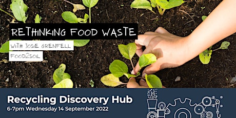 Rethinking food waste with Josie Grenfell