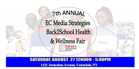 EC Media Strategies 7th Annual Back2School Health & Wellness Fair 2022 primary image