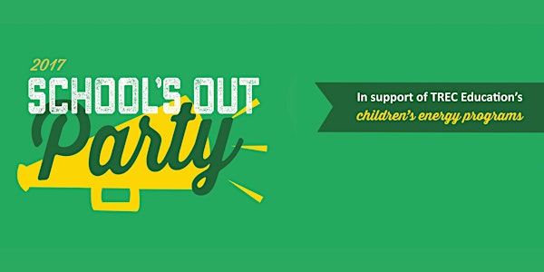 School's Out Party 2017
