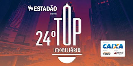 Imagem principal do evento 24 º TOP IMOBILIÁRIO