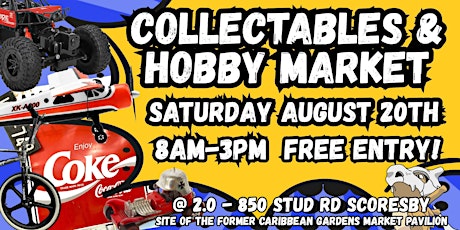 Collectables & Hobby Market - Saturday 20th August 2022