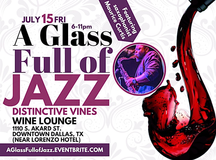 A Glass Full of Jazz @ Distinctive Vines Wine Lounge - Dallas Nightlife