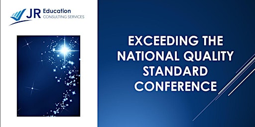 Exceeding the National Quality Standard Conference , Sydney.