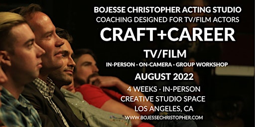 Craft+Career TV/Film (LA) · In-Person · On Camera · Group Workshop  · AUG