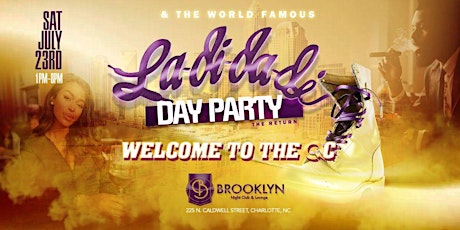 LADIDADI DAY PARTY IS THE HOTTEST DAY PARTY PERIOD!!! MUSIC, FOOD & FUN!!!! primary image
