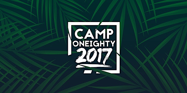 Camp Oneighty 2017