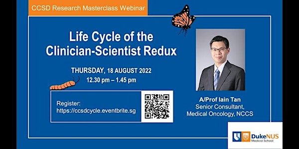 CCSD Research Masterclass Webinar: Life Cycle of the Clinician-Scientist 2