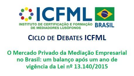 Ciclo de Debates ICFML de Mediação Empresarial