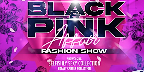 Black & Pink Affair Fashion Show
