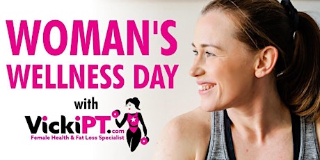 Woman's Wellness Day with Vicki PT