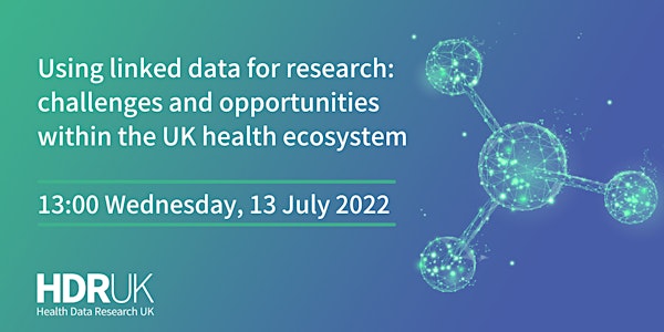 Using Linked Data for Research -13 July 2022