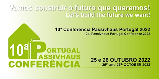 10ª Conferência Passivhaus Portugal 2022