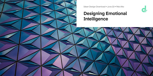 Design Download: Designing Emotional Intelligence