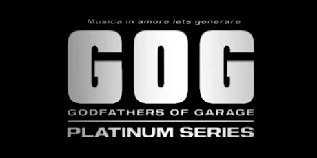 The Godfathers Of Garage Platinum Series  1 Year on party Celebration