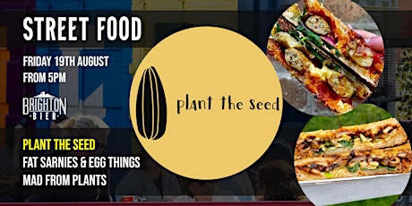 Plant the Seed | Street Food Pop-up