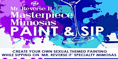 Mr. Reverse It ~ 'Masterpiece & Mimosas' Paint & Sip