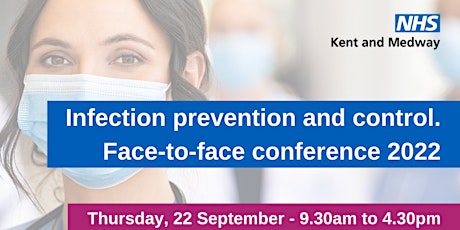 NHS KM Infection Prevention and Control Face-to-Face Conference 2022