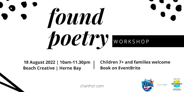 Found Poetry Workshop - Funded by Herne Bay Festival