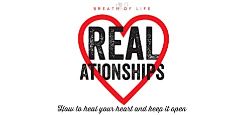 Breath of Life: REALationships primary image
