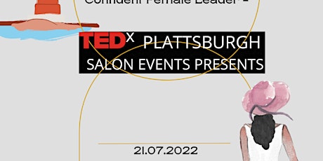 TEDxPlattsburgh Salon-  Confident and Resilient Women Leadership 2.0